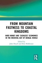 From Mountain Fastness to Coastal Kingdoms