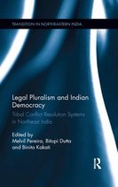 Transition in Northeastern India- Legal Pluralism and Indian Democracy