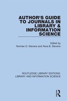 Routledge Library Editions: Library and Information Science- Author's Guide to Journals in Library & Information Science