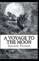 A Voyage to the Moon Illustrated