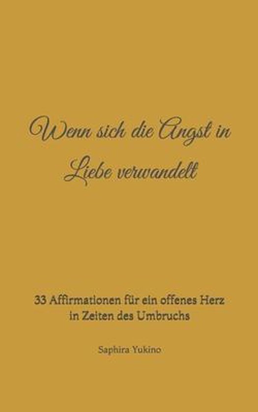 Wenn Angst Und Liebe Aufeinander Treffen- Wenn sich die Angs ... - cover