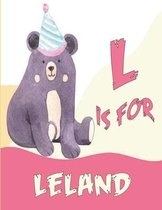 L is for Leland