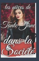 les nieces de tante jane dans la societe