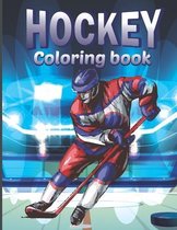 Hockey Coloring Book: Great Ice Hockey Coloring Book For Kids, Adult - Beautiful Hockey Legend Coloring Pages For Boys Girls