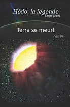 Terra se meurt