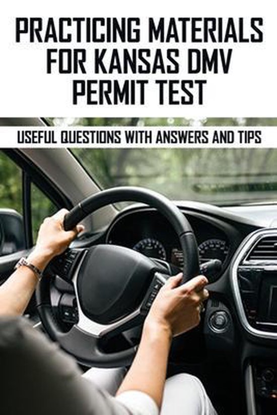 Practicing Materials For Kansas DMV Permit Test Useful Questions With