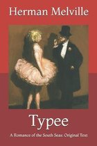 Typee: A Romance of the South Seas