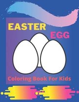 Easter Egg Coloring Book for Kids: easter egg coloring book for kids ages 3-5: Beautiful Kids Coloring Book
