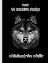 over 90 creative design of Animals for adults: An Adult Coloring Book with Lions, Elephants, Owls, Horses, Dogs, Cats, and Many More! (Animals with Pa