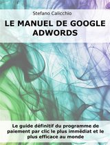 Le manuel de Google Adwords