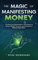 Law of Attraction-The Magic of Manifesting Money
