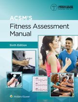 American College of Sports Medicine- ACSM's Fitness Assessment Manual
