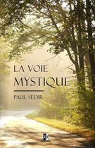 La Voie Mystique