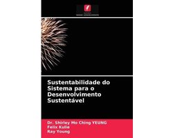 Sustentabilidade do Sistema para o Desenvolvimento Sustentável