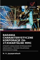 Badania Charakterystyczne Korporacje Za-27/Kwartalne MMC