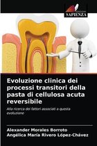 Evoluzione clinica dei processi transitori della pasta di cellulosa acuta reversibile