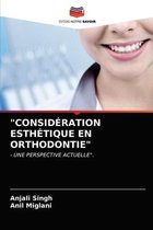 "Considération Esthétique En Orthodontie"
