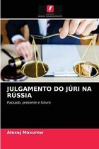 Julgamento Do Júri Na Rússia