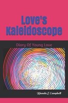 Love's Kaleidoscope: Diary Of Young Love