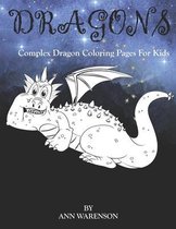 Dragons: Complex Dragon Coloring Pages For Kids