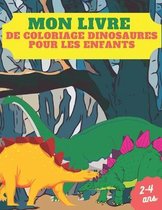 Mon Livre de coloriage Dinosaures pour les enfants 2-4 ans