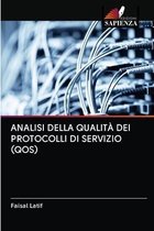 Analisi Della Qualità Dei Protocolli Di Servizio (Qos)