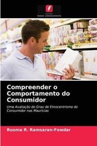 Compreender o Comportamento do Consumidor