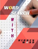 Word Search With Hidden Word: Book Of Riddles And Brain Teasers For Adults Fill Ins Puzzle Books, Brain Games Positive Thinking Left Brain Puzzle Bo
