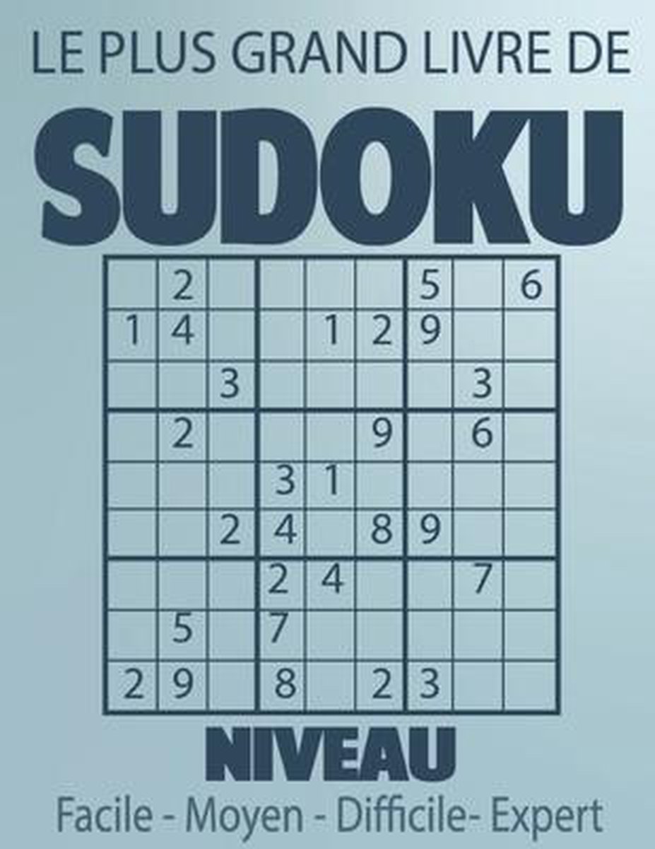 I Tout le monde vous qualifie de matheux! Livre Sudoku facile