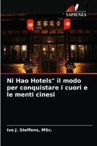 Ni Hao Hotels" il modo per conquistare i cuori e le menti cinesi