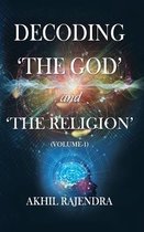 Decoding 'The God' and 'The Religion'