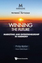 Markplus Inc: Winning The Future - Marketing And Entrepreneurship In Harmony