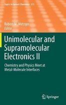 Unimolecular and Supramolecular Electronics II