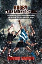 Rugby Tries and Knock Ons