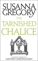Chronicles of Matthew Bartholomew 12 - The Tarnished Chalice