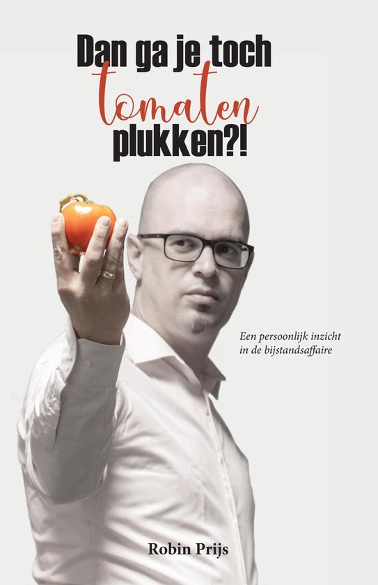Dan ga je toch tomaten plukken?! - cover