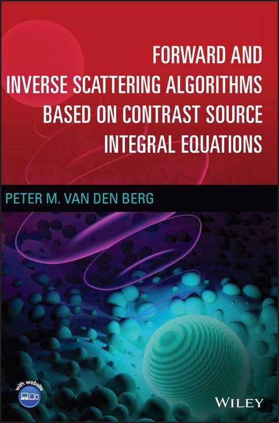 Forward and Inverse Scattering Algorithms Based on Contrast  ... - cover