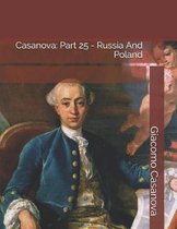 Casanova: Part 25 - Russia And Poland