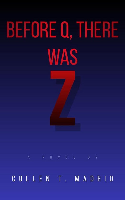 The Madridium - Before Q, There Was Z - cover