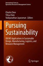 International Series in Operations Research & Management Science 301 - Pursuing Sustainability