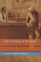 The Coming of the Law