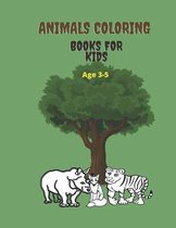 Animals Coloring Books for Kids Age 3-5: Coloring animals for Preschool Children Ages 3-5 - Camel;lion & Many More Big Animal Illustrations To Color F