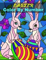 Easter Color By Number: Easter Best Color Coloring Book For Adults