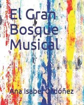 El Gran Bosque Musical