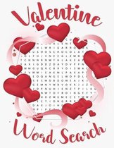 Valentine Word Search: Valentine's Day Word Search, Puzzle Book for Adults ... Engagements, Weddings, Anniversary, Valentine