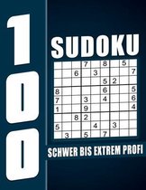 Sudoku Schwer Bis Extrem Profi: 100 Großdruck Sudokus für Senioren mit Lösungen, 9X9, 1 Rätsel pro Seite, Geschenkidee für Erwachsene, Jugendliche und