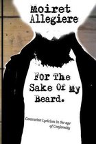 For the sake of my beard: Contrarian lyricism in the age of conformity