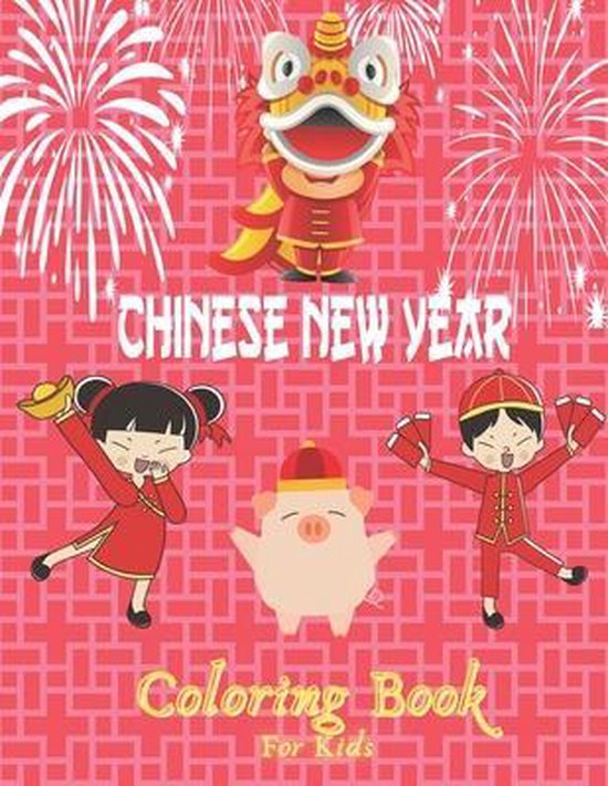 Chinese New Year Coloring Book For Kids 50 chinese coloring pages for