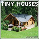 Tiny Houses Calendar 2021: Official Tiny Houses Calendar 2021, 12 Months