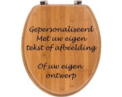 Wc bril bamboe gepersonaliseerd met uw eigen tekst of afbeelding - ook eigen ontwerp is mogelijk - toiletbril